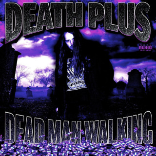 Death Plus - Dead Man Walking EP cover
