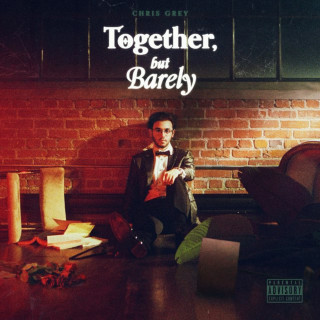 Chris Grey - Together, But Barely EP cover