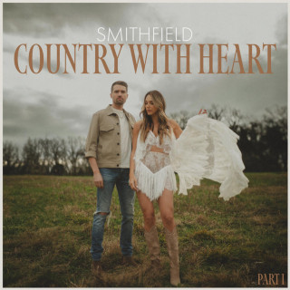 Smithfield - Country With Heart (Part One) album cover