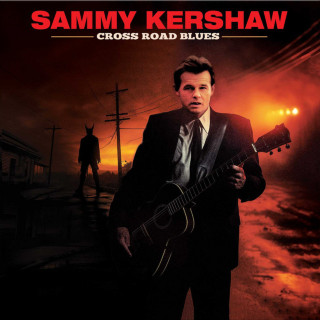 Sammy Kershaw - Cross Road Blues album cover