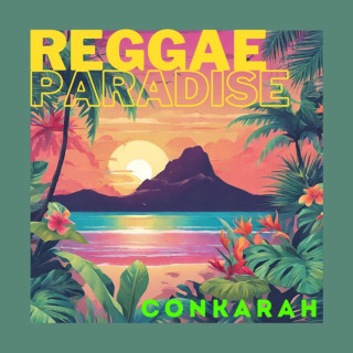 Conkarah - Reggae Paradise EP cover