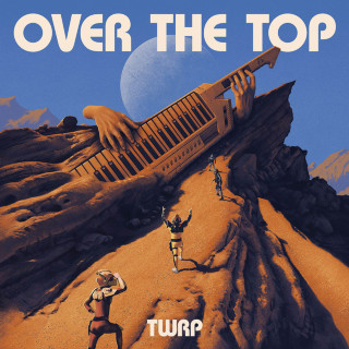 TWRP - Over The Top album cover