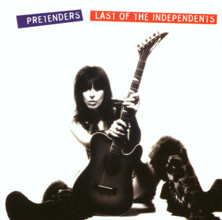 Pretenders - Last Of The Independents album cover