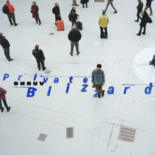 dhruv - Private Blizzard album cover