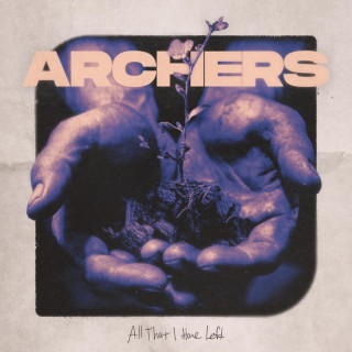 Archers - All That I Have Left EP cover
