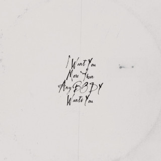 DE'WAYNE - I WANT YOU MORE THAN ANYBODY WANTS YOU EP cover