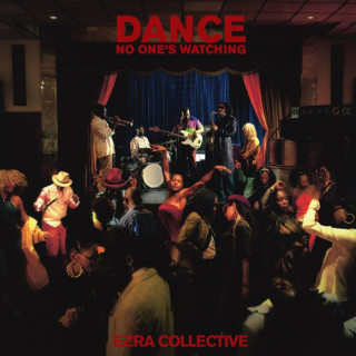 Ezra Collective & Yazmin Lacey - Dance, No One's Watching album cover