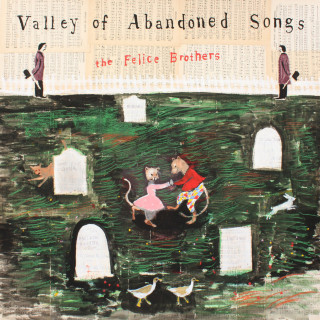 The Felice Brothers - Valley Of Abandoned Songs album cover