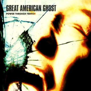 Great American Ghost - Power Through Terror album cover