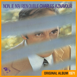 Charles Aznavour - Non, Je N'ai Rien Oublié album cover