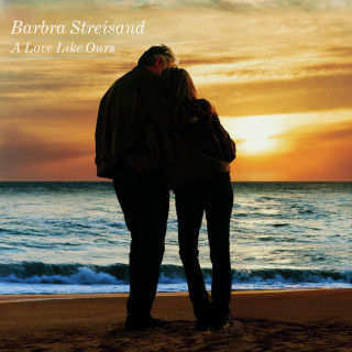 Barbra Streisand - A Love Like Ours album cover