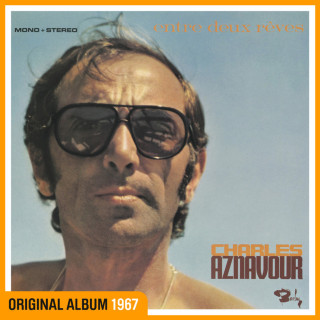 Charles Aznavour - Entre Deux Rêves album cover