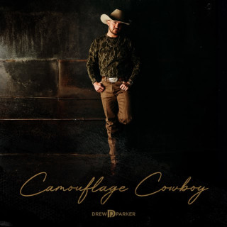 Drew Parker - Camouflage Cowboy album cover