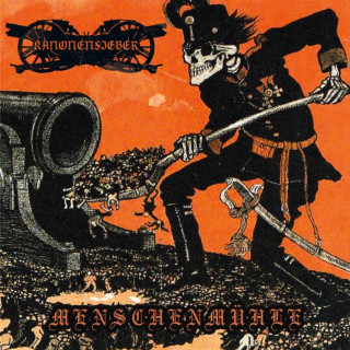 Kanonenfieber - Menschenmühle album cover