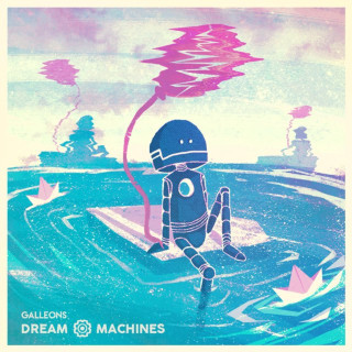 Galleons - Dream Machines album cover