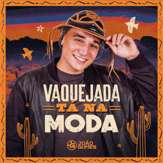 João Gomes - Vaquejada Tá Na Moda album cover