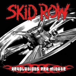 Skid Row - Revolutions Per Minute album cover