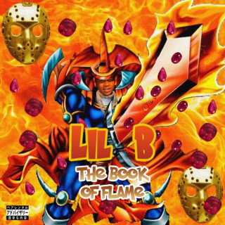 Lil B - The Book Of Flame album cover