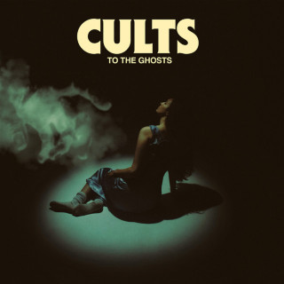 Cults - To The Ghosts album cover