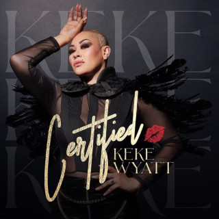 Keke Wyatt - Certified album cover