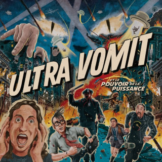 Ultra Vomit - Ultra Vomit Et Le Pouvoir De La Puissance album cover