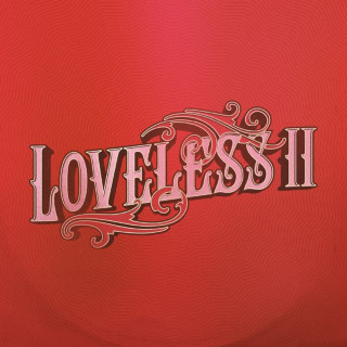 Loveless - Loveless II album cover