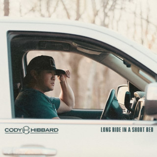 Cody Hibbard - Long Ride In A Short Bed album cover