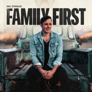 Eric Ethridge - Family First album cover