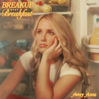 Avery Anna - Breakup Over Breakfast album cover