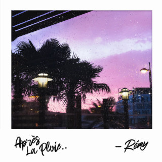Rémy - Après La Pluie album cover