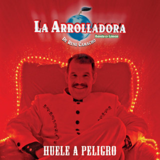 La Arrolladora Banda El Limón De Rene Camacho - Huele A Peligro album cover