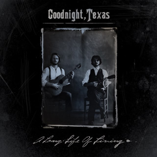 Goodnight, Texas - A Long Life Of Living album cover