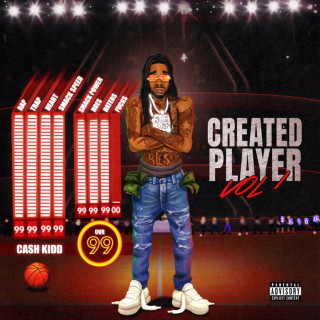 Cash Kidd & DeJ Loaf - CREATED PLAYER album cover