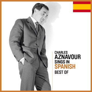 Charles Aznavour - Sings In Spanish - Best Of compilation cover