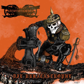 Kanonenfieber - Die Urkatastrophe album cover