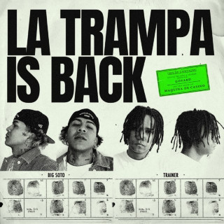 Trainer & Big Soto - La Trampa Is Back EP cover