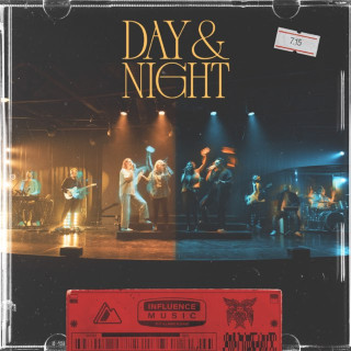 Influence Music - Day & Night (Live At Influence Church) live album cover