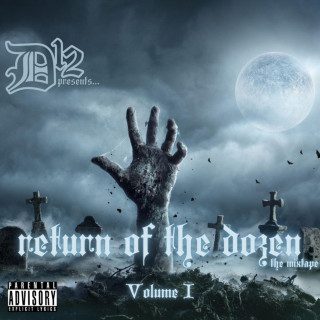 D12 - Return Of The Dozen, Vol 1 mixtape cover