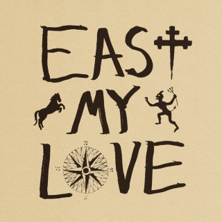 Current Joys - East My Love album cover