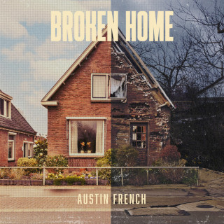 Austin French - Broken Home EP cover