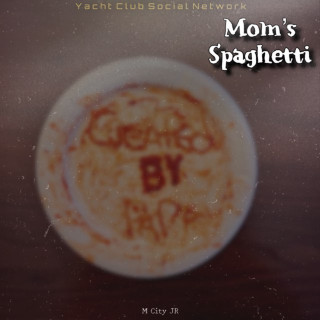 M City JR - Mom's Spaghetti album cover