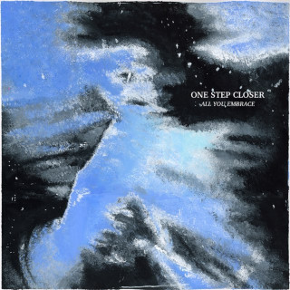 One Step Closer - All You Embrace album cover
