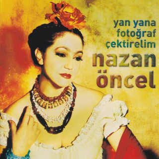 Nazan Öncel - Yan Yana Fotoğraf Çektirelim album cover