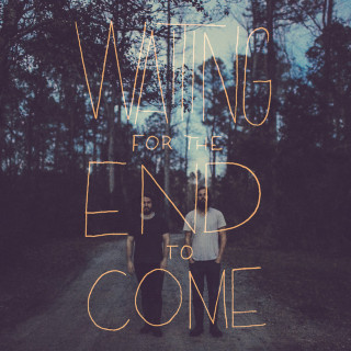 Beta Radio - Waiting For The End To Come album cover