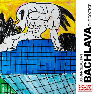 Action Bronson - Johann Sebastian Bachlava The Doctor album cover