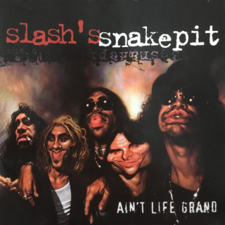 Slash's Snakepit - Ain't Life Grand album cover