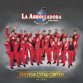 La Arrolladora Banda El Limón De Rene Camacho - Prefiero Estar Contigo album cover