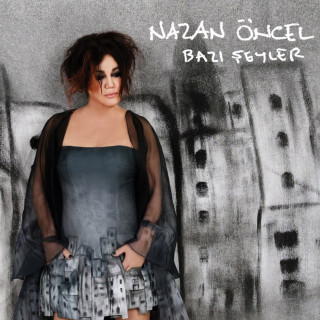 Nazan Öncel - Bazı Şeyler album cover