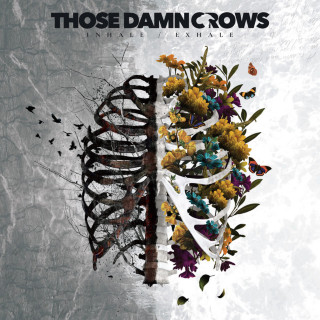 Those Damn Crows - Inhale/Exhale album cover