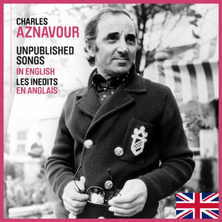 Charles Aznavour - Unpublished Songs In English compilation cover